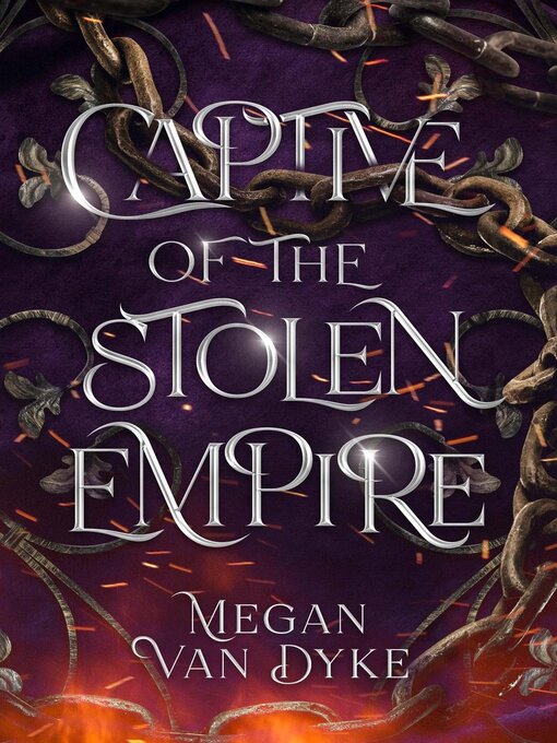 Title details for Captive of the Stolen Empire by Megan Van Dyke - Available